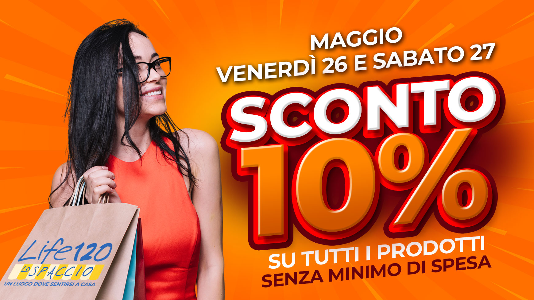 10% DI SCONTO - 26 E 27 MAGGIO 2023